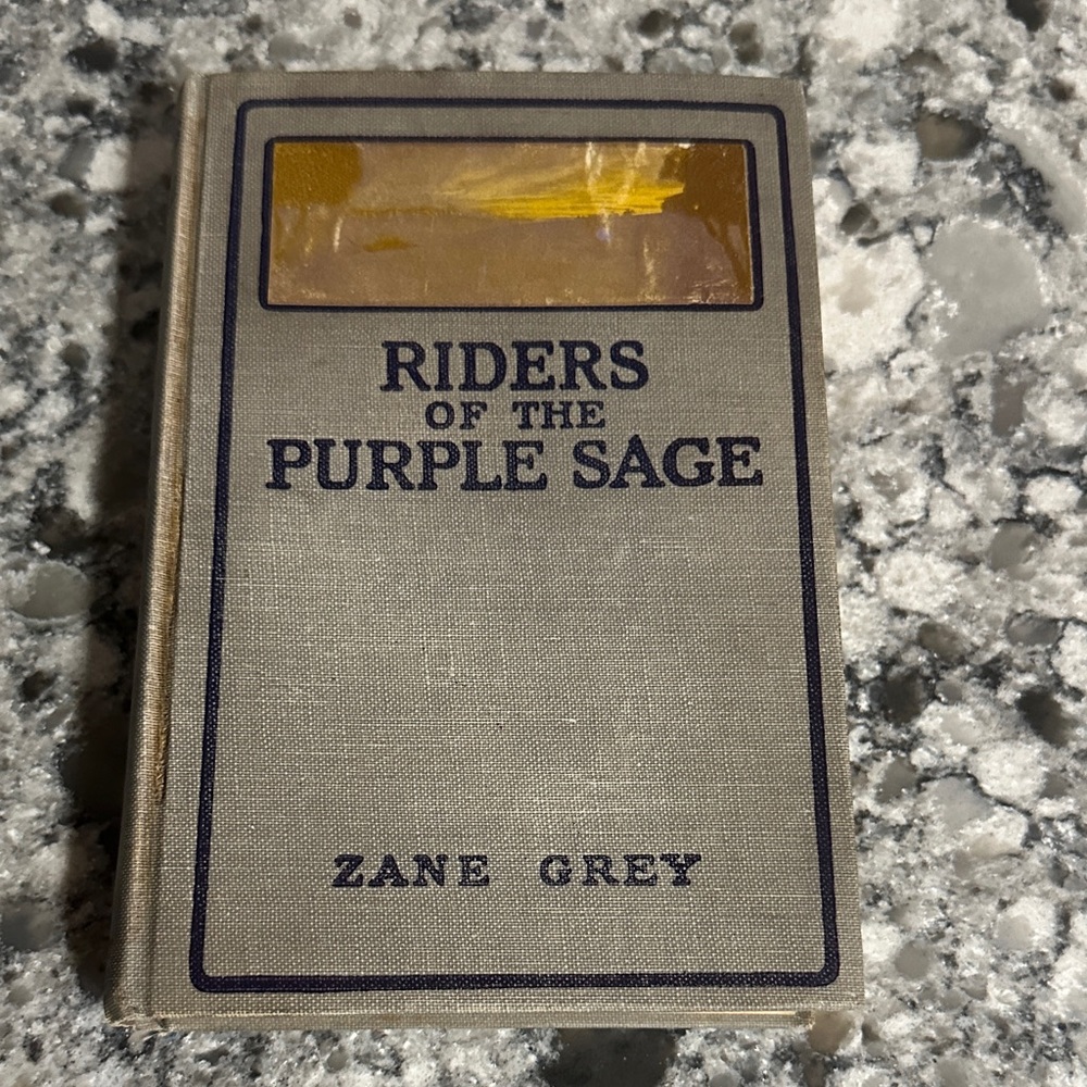 Riders of the Purple Sage by Zane Grey - Gray Hardcover 1912 edition